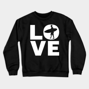 Love Surfing Gift For Surfers Crewneck Sweatshirt